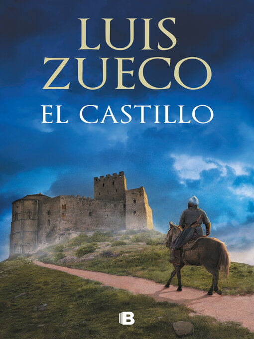 Title details for El castillo (Trilogía Medieval 1) by Luis Zueco - Available